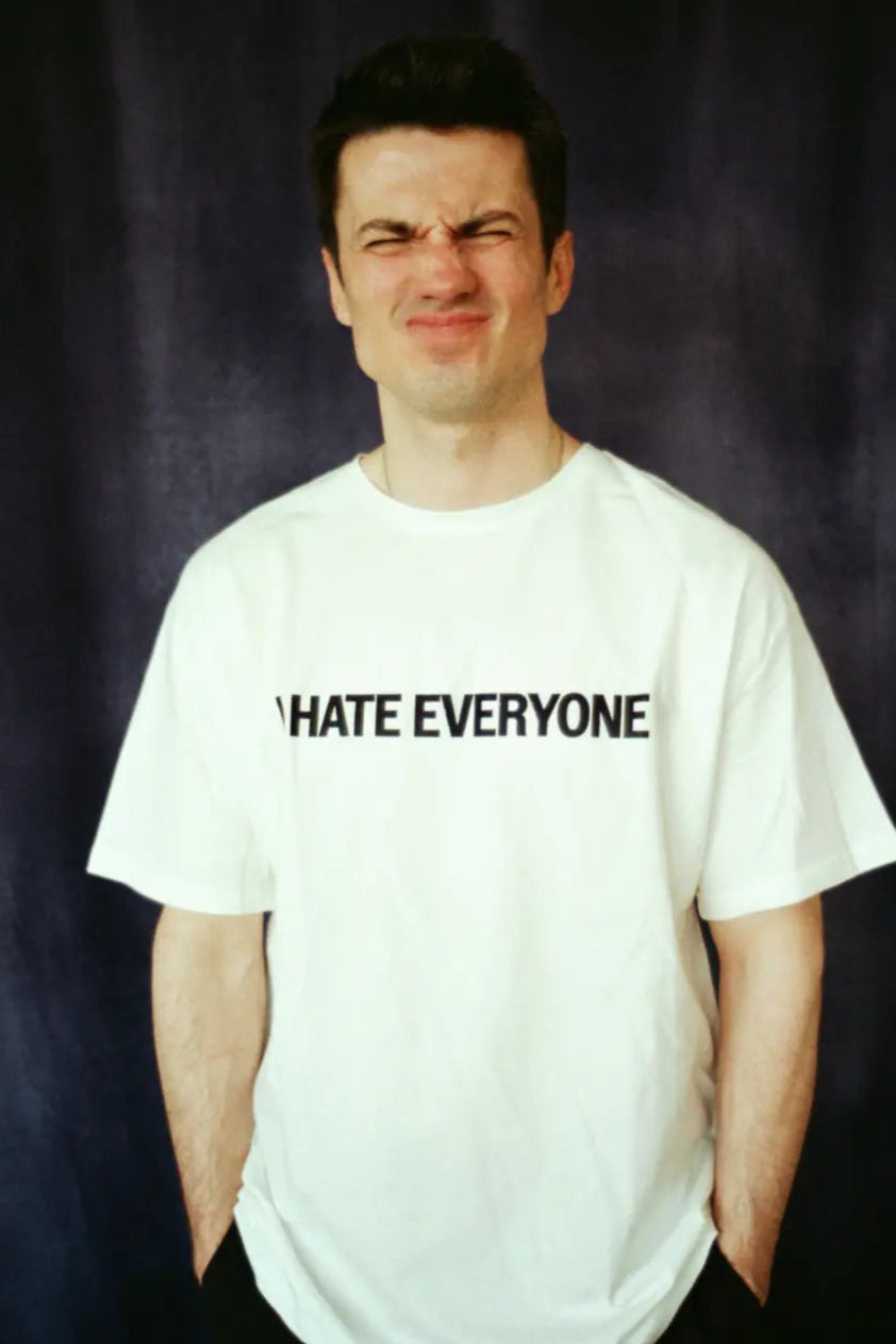 I HATE EVERYONE T-shirt