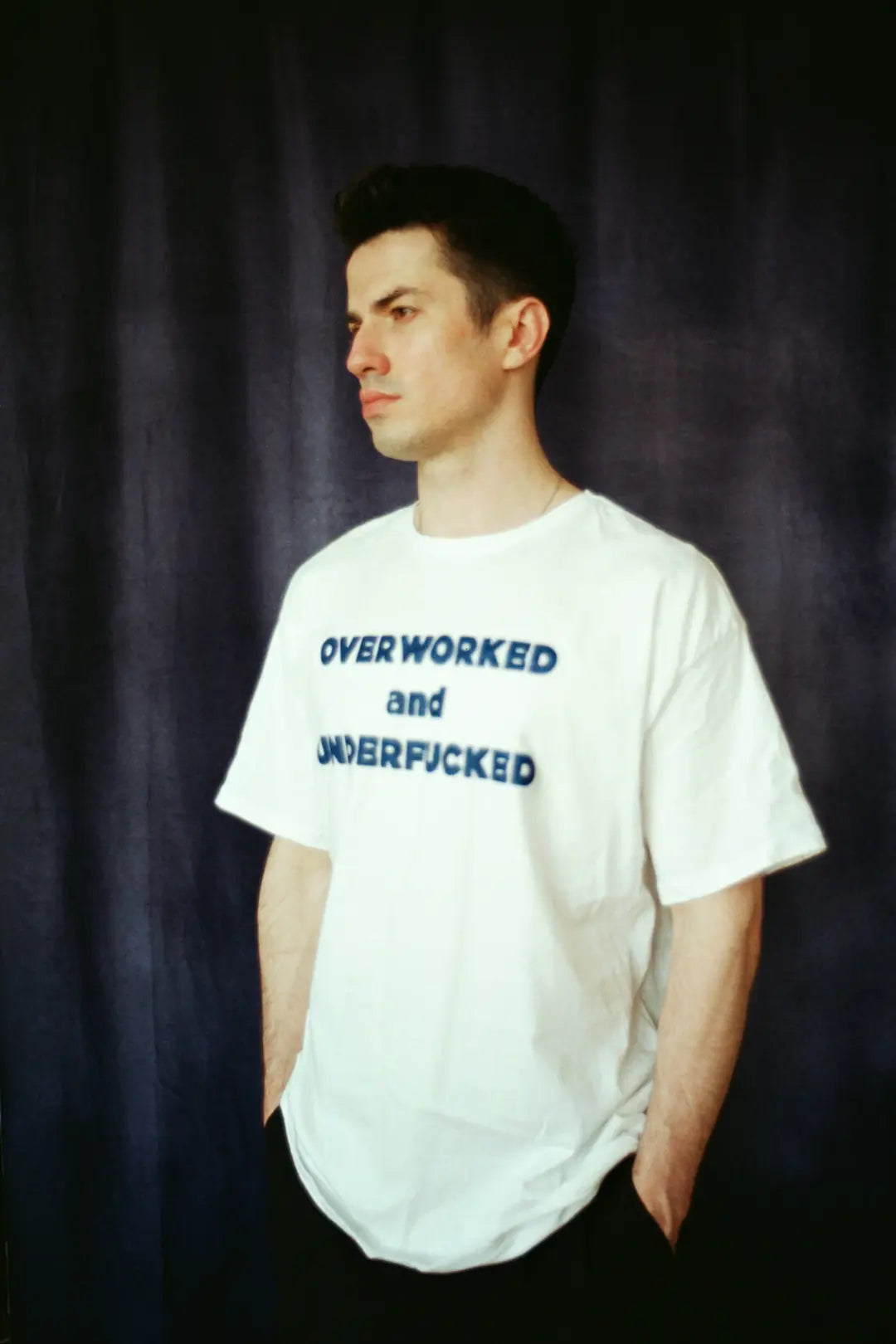OVERWORKED and UNDERFUCKED T-shirt